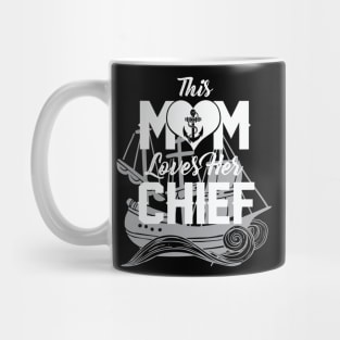 this mom loves her chief Mug